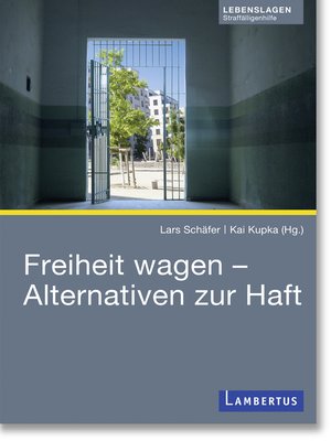 cover image of Freiheit wagen--Alternativen zu Haft